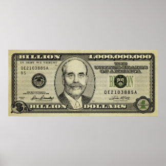 Affiche Billion de billets de banque Ben Bernanke
