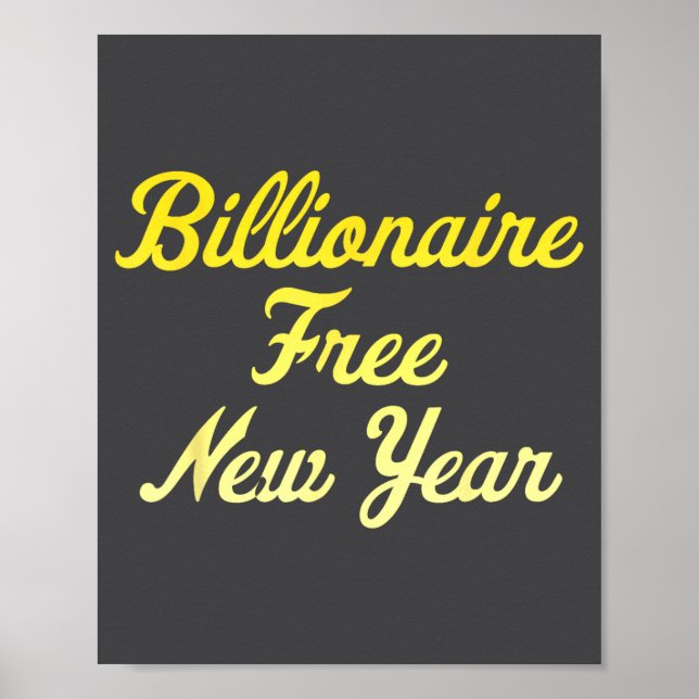Affiche Billionaire , New Year, Hapness, Simple Joys  (Devant)