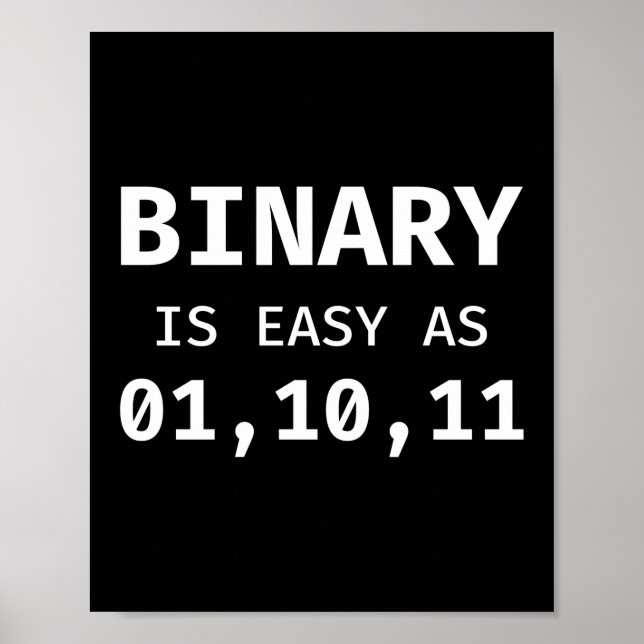Affiche Binary Est Aussi Facile Que 01, 10, 11 Programmer  (Devant)