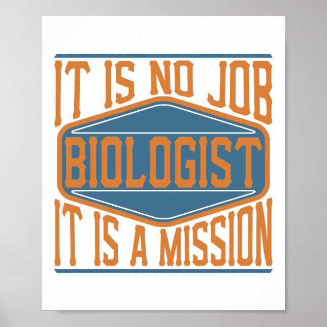 Affiche Biologiste - Ce N'Est Pas Un Emploi, C'Est Une Mis (Devant)