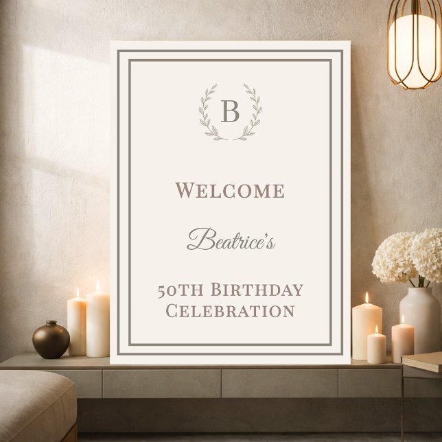 Affiche Birthday ivory taupe monogrammed elegant welcome (Créateur téléchargé)