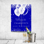 Affiche Birthday roya blue silver glitter balloons welcome<br><div class="desc">A welcome poster for a girly and glamorous 21st (or any age) birthday party.  A royal blue background with elegant faux silver dust and white balloons. Personalize and add a name and age 21.  White letters. 
Back: no design</div>