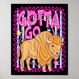 Affiche Bison occidental drôle, faut que j'aille au rodéo