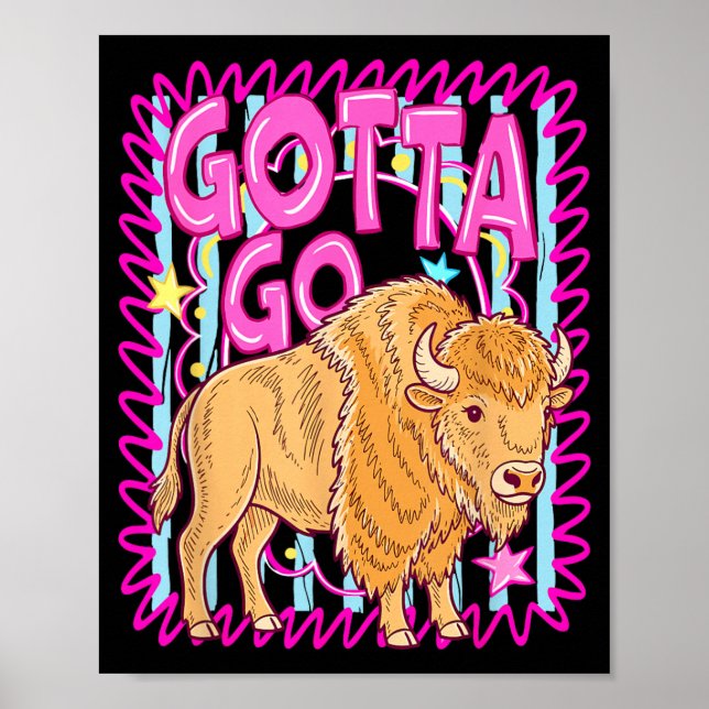 Affiche Bison occidental drôle, faut que j'aille au rodéo  (Devant)