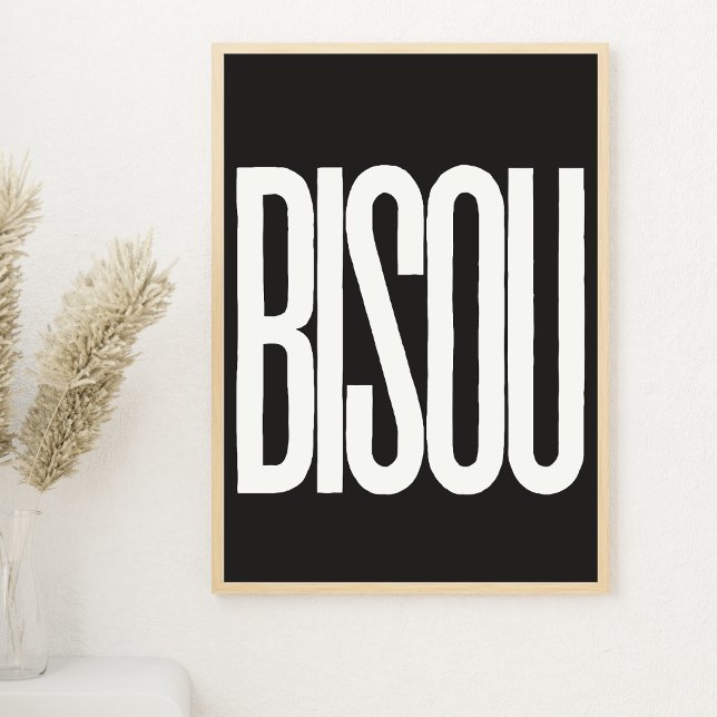 Affiche "Bisou" Baiser en français noir et blanc (Créateur téléchargé)