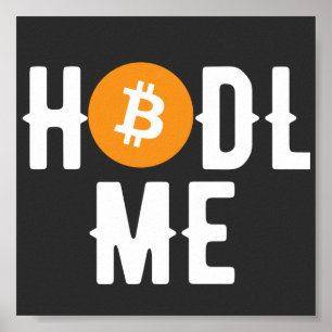 Affiche Bitcoin Hodl me