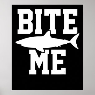 Affiche Bite Me - Cadeau de biologie marine de requin - Oc