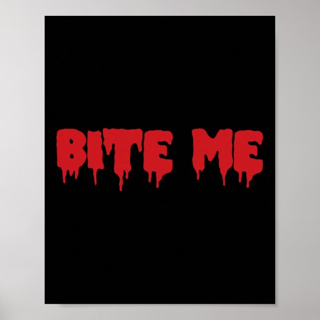 Affiche Bite Me Chemise Sang Rouge Vampire Parti d'horreur (Devant)