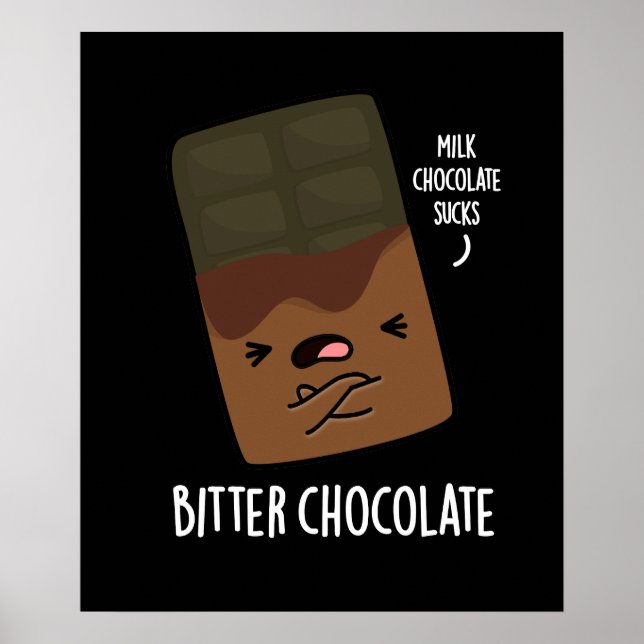 Affiche Bitter Chocolat Funny Candy Pun Dark BG (Devant)