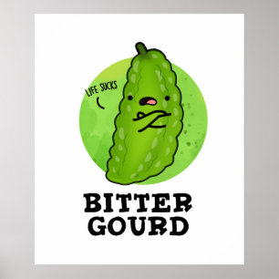 Affiche Bitter Gourd Funny Veggie Pun