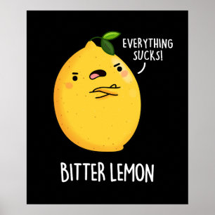 Affiche Bitter Lemon Funny Fruit Pun Dark BG