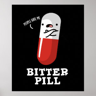 Affiche Bitter Pill Funky Medicine Pun Dark BG