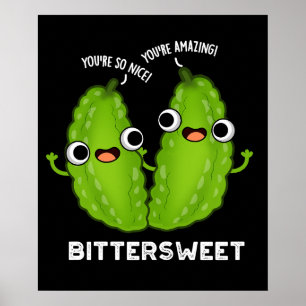 Affiche Bittersweet Funny Bitter Gourd Pun Dark BG