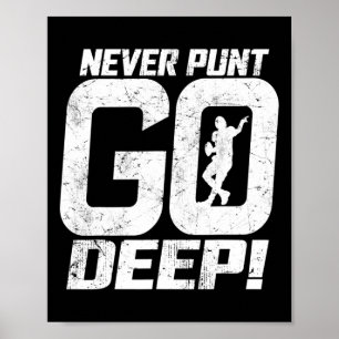 Affiche Bizarre de football jamais Punt Go Deep Qb F