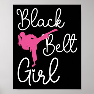 Affiche Black Belt Girl - Karate Taekwondo Kung Fu Jiu Jit