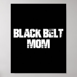 Affiche Black Belt Maman Taekwondo Karate Martial Arts Mot