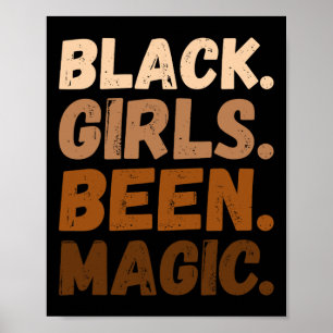 Affiche Black Girls Been Magic Melanin Af Africain-América