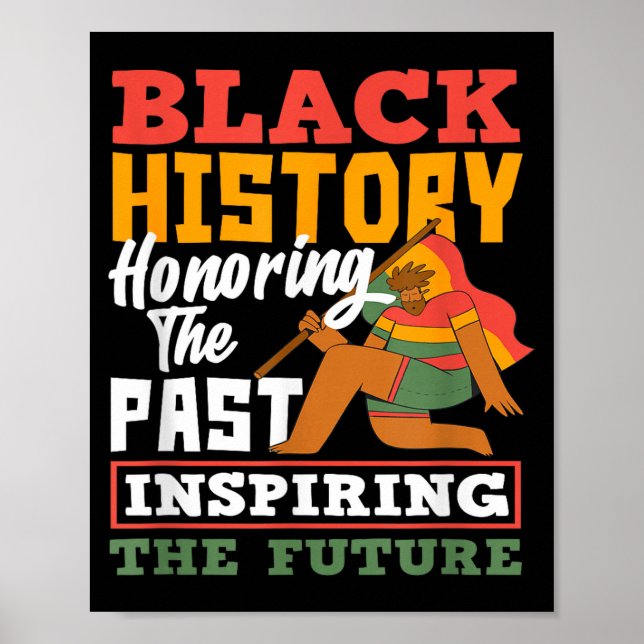 Affiche Black History Honoring Past Inspiring Future  (Devant)