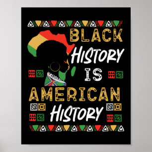 Affiche Black History Is American History Pride Black