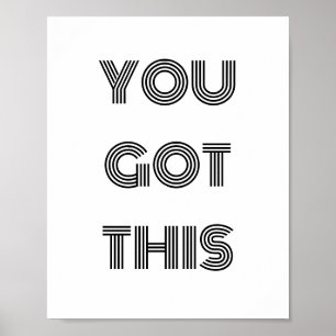 Affiche Black Personalised YOU GOT THIS Motivational  