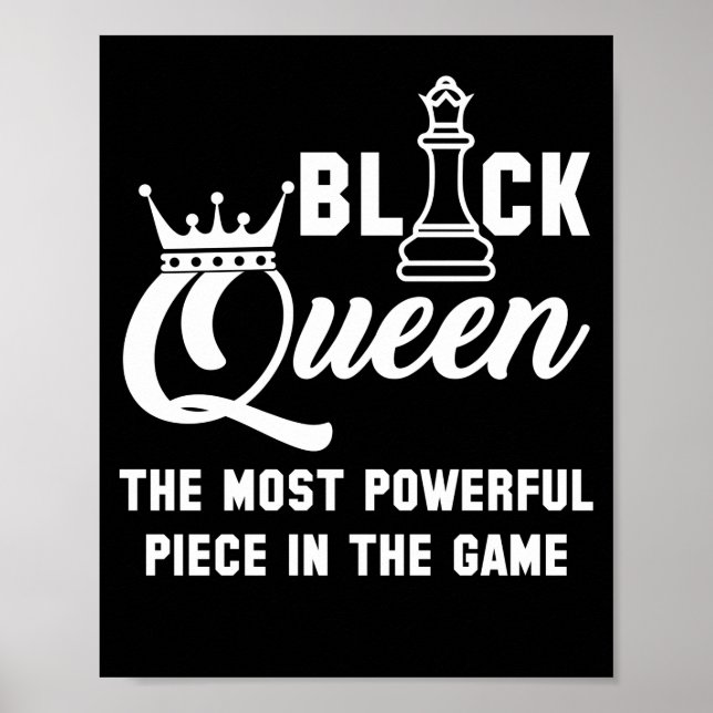Affiche Black Queen Most Powerful Piece In The Game Chess (Devant)
