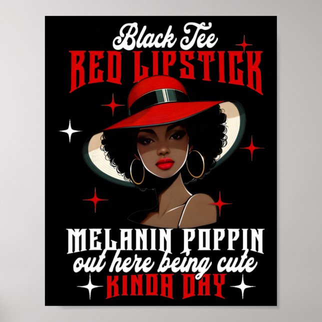 Affiche Black Tee Red Lipstick Melanin Poppin Black Histor (Devant)