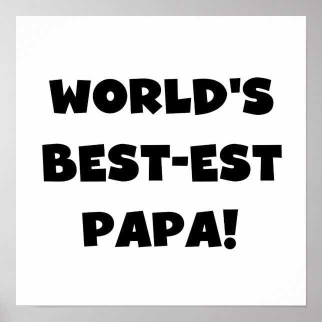 Affiche Black Text World's Best of Papa Tshirts and Gifts (Devant)