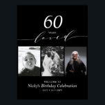 Affiche Black & White 60 Loved 60th Birthday Party Welcome<br><div class="desc">Bienvenue à vos invités pour une fête spéciale avec cette affiche d'accueil en noir et blanc. Ce design présente une typographie moderne" 60 ans aimés" avec des modèle photo. D'autres invitations d'anniversaire d'étape et fournitures de fête sont disponibles dans ma boutique BaraBomDesign.</div>