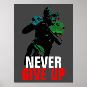 Affiche Black White Never Give Up Success Football
