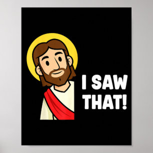 Affiche Blague chrétienne drôle disant Jésus je l'ai vu 