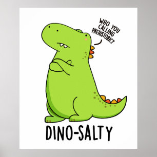Affiche Blague de dinosaure drôle Dino-salé