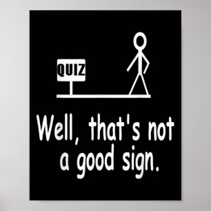 Affiche Blague de quiz drôle Figure bâton Pas un grand sig