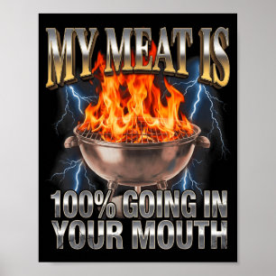 Affiche Blague drôle BBQ Ma viande est 100 Aller dans votr
