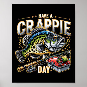 Affiche Blague drôle de pêche de Crappie Humour de la pêch
