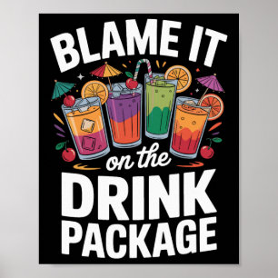 Affiche Blâmez-le sur le forfait boissons 3