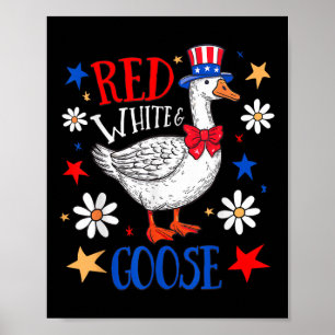Affiche Blanc Rouge Et Oie 4 juillet Oie Patriotique Dans