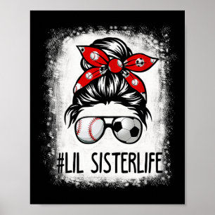 Affiche Bleached Lil Sister Life Football Chignon En désor