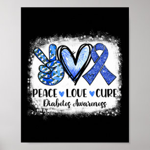 Affiche Bleached Peace Love Cure Grey Blue Ribbon Diabète