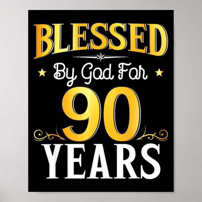 Affiche Blessed By God For 90 Years 90th Birthday Men Wome (Devant)