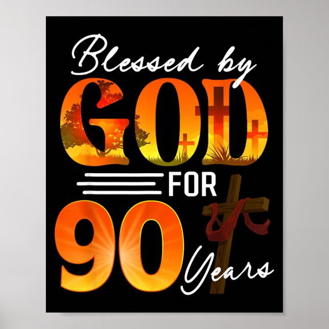 Affiche Blessed By God For 90 Years Old Gift 90th Birthday (Devant)