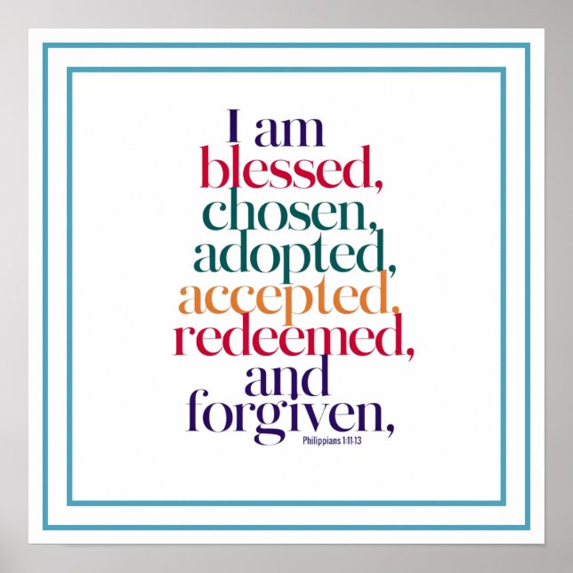 Affiche Blessed Chosen Adopted Accepted Redeemed Forgiven (Devant)