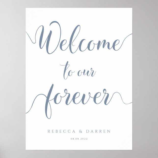 Affiche Bleu Dusty Bienvenue à notre Forever Mariage Sign (Devant)