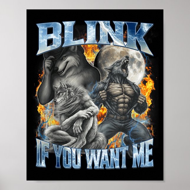 Affiche Blink If You Want Me Funny Alpha Wolf Bootleg Meme (Devant)
