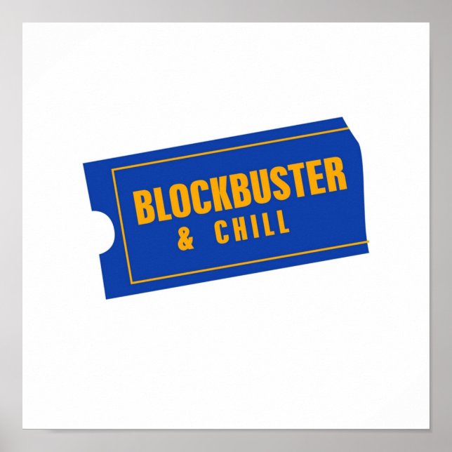 Affiche BlockBuster and Chill (Devant)