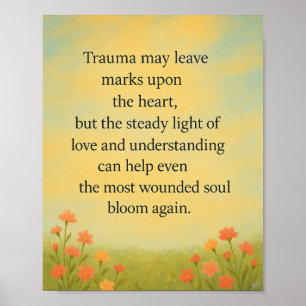 Affiche Bloom Through Love - Uplifting Citation Art