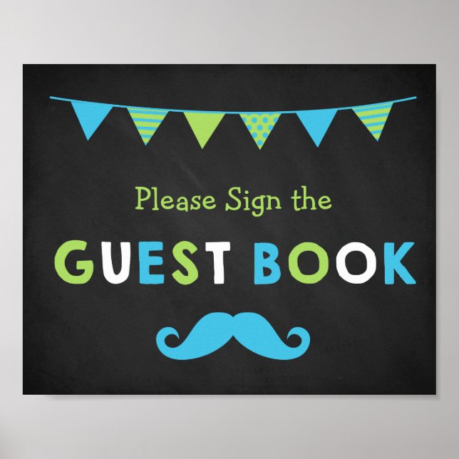 Affiche Blue and Green Mustache Chalkboard Guest Book (Devant)