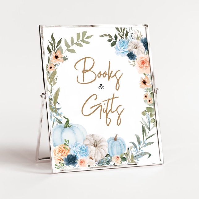 Affiche Blue Autumn Flowers Livres et cadeaux Citrouilles (Autumn Little Pumpkin Baby Shower Books and Gifts Sign)