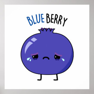 Affiche Blue Berry Funny Blueberry Pun