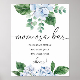 Affiche Blue Hydrangea Floral Baby Shower Mom-osa Bar Sign