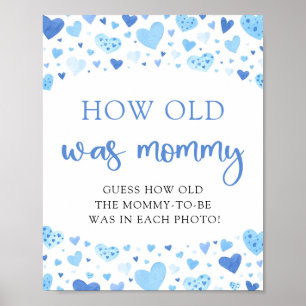 Affiche Blue Valentine Baby shower Quel Âge A Été Maman Je